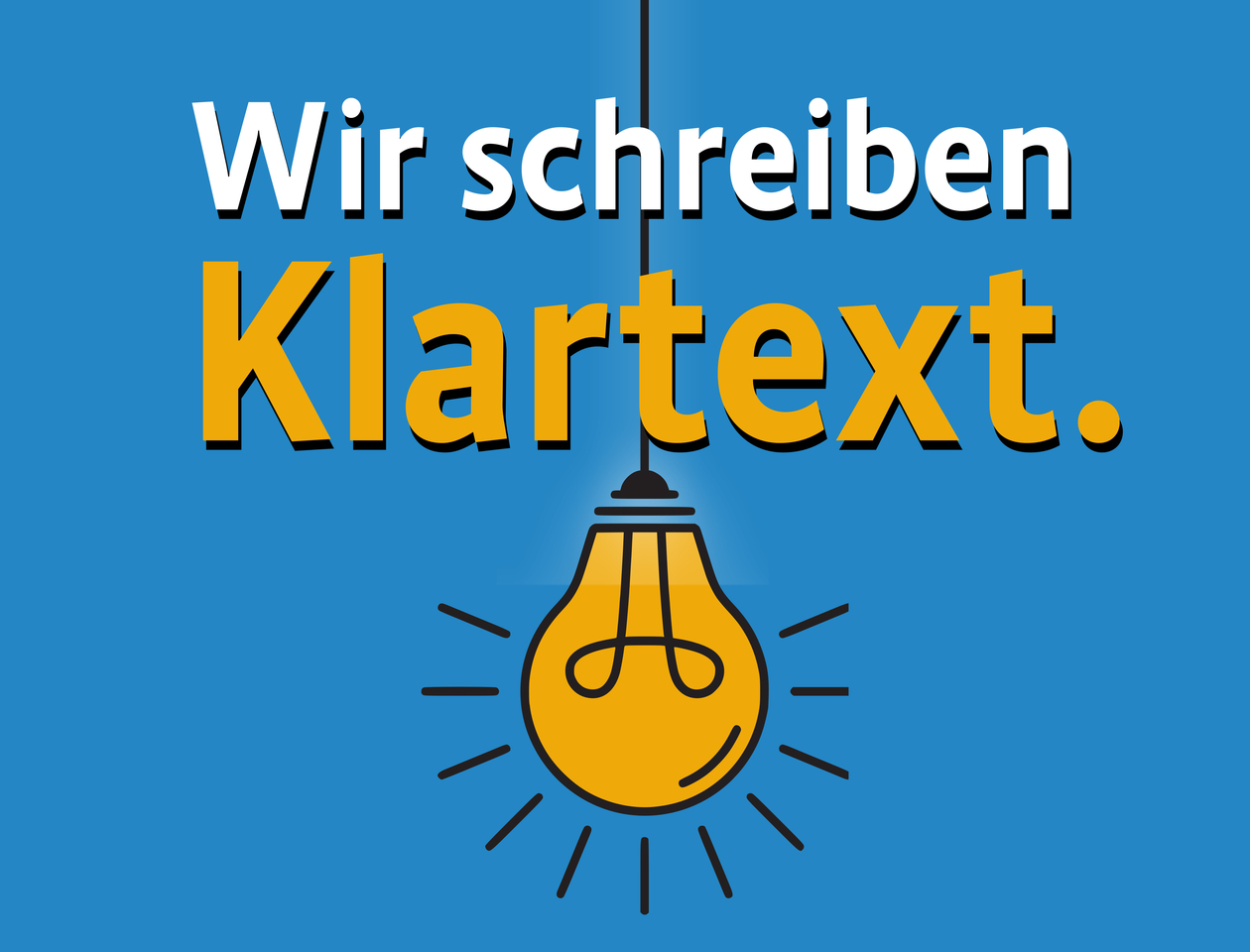 grafische Darstellung einer leuchtenden Glühbirne, darüber der Schriftzug "Wir schreiben Klartext"
